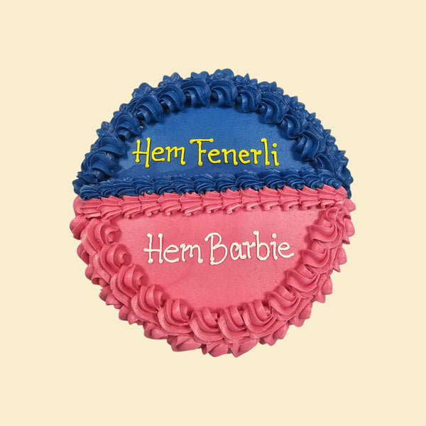 Hem Fenerli hem Barbie Pastasi